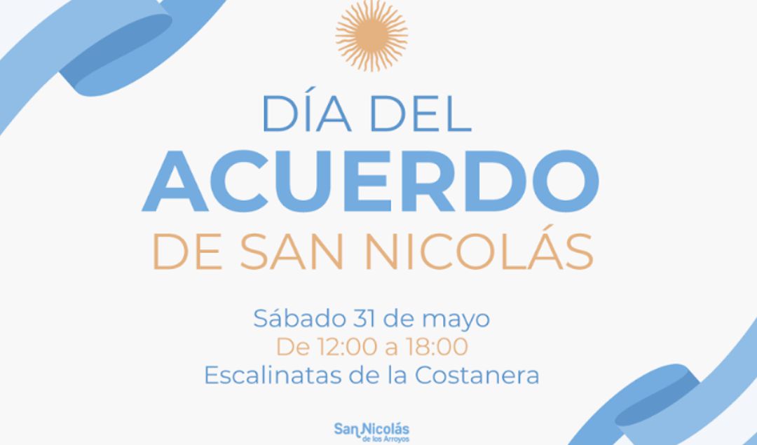 El próximo sábado 31 de mayo, la ciudad de San Nicolás conmemorará un nuevo aniversario de la firma del Acuerdo de San Nicolás, un hecho histórico clave en la consolidación de la organización nacional argentina.