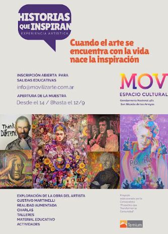Del 14 de agosto al 12 de septiembre de 2025, el Espacio MOV será sede de una exposición única: "Historias que inspiran", un proyecto que propone una experiencia transformadora a través del arte, la tecnología y las historias de vida reales. La muestra invita a reflexionar sobre cómo nuestras vivencias pueden ser fuente de creatividad e inspiración para otros.