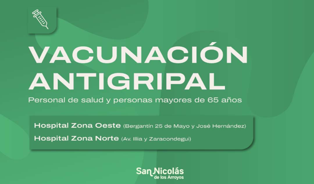 La Municipalidad de San Nicolás informó que ya comenzó la campaña de vacunación antigripal en los distintos centros de salud de la ciudad. En esta primera etapa, la aplicación de la vacuna está destinada al personal de salud y a las personas mayores de 65 años.