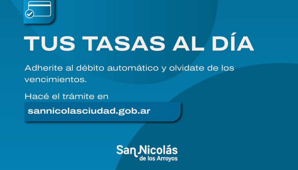 La Municipalidad de San Nicolás de los Arroyos continúa avanzando en la modernización de sus servicios y lanzó una nueva modalidad para facilitar el pago de las tasas municipales mediante débito automático.