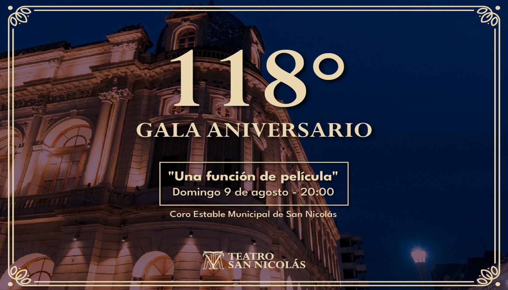 El próximo domingo 9 de agosto a las 20:00, el Teatro San Nicolás celebrará su 118° aniversario con una Gala Aniversario que promete ser una noche inolvidable para la comunidad. El evento contará con la destacada participación del Coro Estable Nicoleño, que será el encargado de ponerle música a una velada cargada de emoción y homenaje a uno de los espacios culturales más emblemáticos de la ciudad.